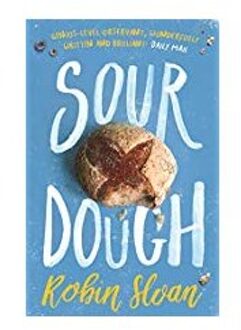 Sourdough - Boek Robin Sloan (1250316685)