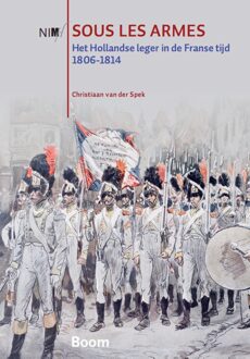 Sous les armes - eBook Christiaan van der Spek (9058756998)