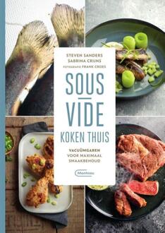 Sous-Vide koken thuis -  Sabrina Crijns, Steven Sanders (ISBN: 9789022341131)