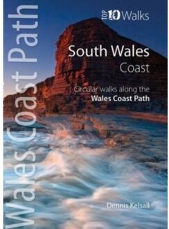 South Wales Coast - Wales Coast Path Top 10 Walks - Dennis Kelsall