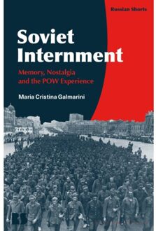 Soviet Internment - Russian Shorts - Galmarini