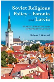 Soviet Religious Policy in Estonia and Latvia