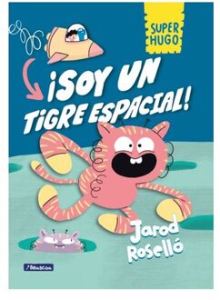 ¡Soy Un Tigre Espacial! / Super Magic Boy: I Am a Space Tiger - Super Hugo - Jarod Roselló