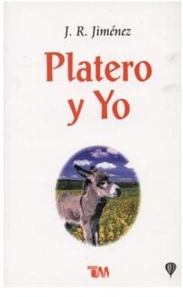Spa-Platero Y Yo 3/E - Juan Ramon Jimenez