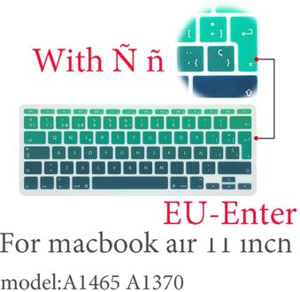 Spaans Kleur Laptop Keyboard Cover Protector Voor Macbook Pro13 A2159 Touch Bar A1706/A1466 A1707/A1990/A1398/A1534/A1932 Eu-Key Air 11 duim EU-Enter