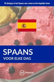 Spaans voor elke dag -  Pinhok Languages (ISBN: 9789403635064)