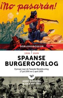 Spaanse Burgeroorlog -  Anne Doedens, Liek Mulder (ISBN: 9789464561951)