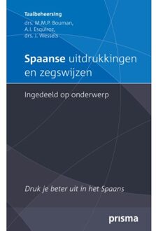 Spaanse uitdrukkingen en zegswijzen ingedeeld op onderwerp - Boek Monica Bouman (9000360722)