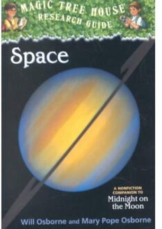 Space: A Nonfiction Companion to Magic Tree House #8