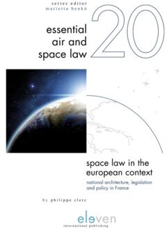 Space Law in the European Context - Boek Philippe Clerc (9462367973)