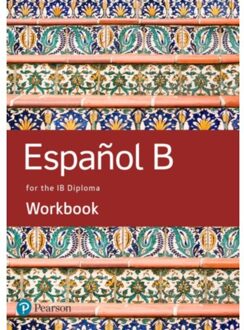 Spanish B For The Ib Diploma Workbook - Pearson International Baccalaureate Diploma: International - Concepcion Allende