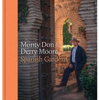 Spanish Gardens - Monty Don