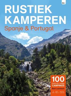 Spanje En Portugal - Rustiek Kamperen - Bert Loorbach