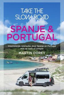 Spanje & Portugal - Take The Slow Road - Martin Dorey