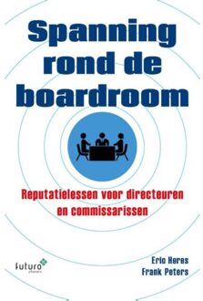 Spanning rond de boardroom - Boek Frank Peters (9492221357)