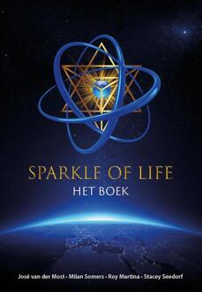 Sparkle of life -  José van der Most (ISBN: 9789493355354)
