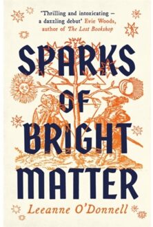 Sparks Of Bright Matter - Leeanne O'Donnell