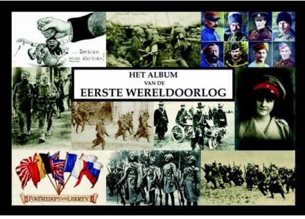 Special Interest Publicaties Het album van de eerste wereldoorlog - Boek Guus de Vries (9078521074)