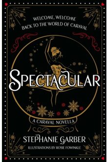 Spectacular - Caraval - Stephanie Garber