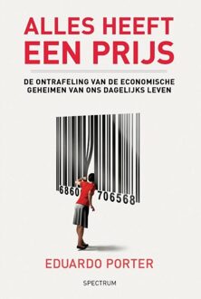 Spectrum Alles heeft een prijs - eBook Eduardo Porter (9049107834)