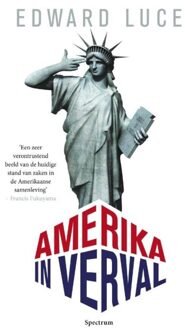 Spectrum Amerika in verval - eBook Edward Luce (9000312809)