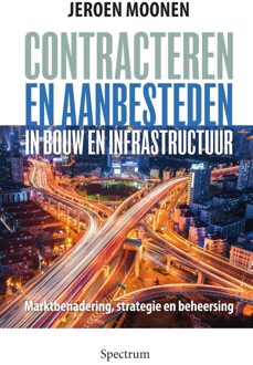 Spectrum Contracteren en aanbesteden in bouw en infrastructuur - eBook Jeroen Moonen (9000347238)