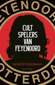 Spectrum Cultspelers van Feyenoord - Sander Grasman - ebook