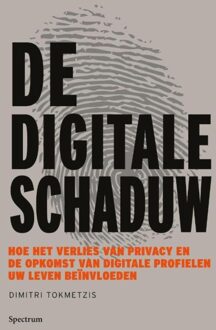 Spectrum De digitale schaduw - eBook Dimitri Tokmetzis (9000306353)