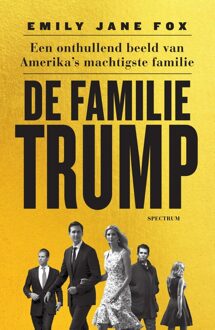 Spectrum De familie Trump - eBook Emily Jane Fox (9000357268)