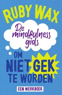 Spectrum De mindfulnessgids om niet gek te worden - Ruby Wax - ebook