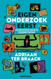 Spectrum Eigen onderzoek eerst - Adriaan ter Braack - ebook