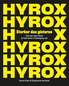 Spectrum HYROX. Sterker dan gisteren - Stephanie Verhoef, Bram Peer - ebook
