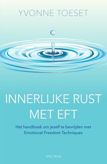 Spectrum Innerlijke rust met EFT - eBook Yvonne Toeset (9000302374)