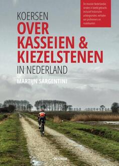 Spectrum Koersen over kasseien & kiezelstenen in Nederland - eBook Martijn Sargentini (9000356202)