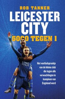 Spectrum Leicester City, 5000 tegen 1 - eBook Rob Tanner (9000353807)