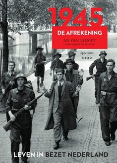 Spectrum Leven in bezet Nederland 6 - 1945