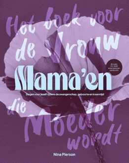 Spectrum Mama'en - Hét boek voor de vrouw die moeder wordt - Nina Pierson - ebook