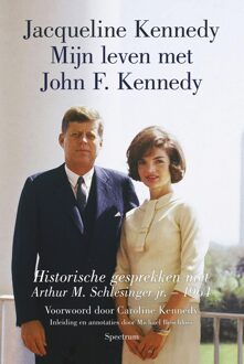 Spectrum Mijn leven met John F. Kennedy - eBook Jacqueline Kennedy (9000304032)