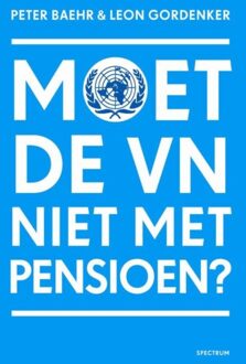 Spectrum Moet de VN niet met pensioen - eBook Peter Baehr (9049105300)