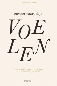 Spectrum Onvoorwaardelijk voelen - Lizette van Loenen - ebook