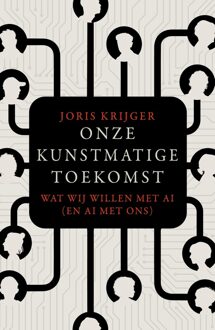 Spectrum Onze kunstmatige toekomst - Joris Krijger - ebook
