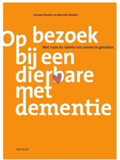 Spectrum Op bezoek bij een dierbare met dementie - eBook Anniek Kramer (900034946X)