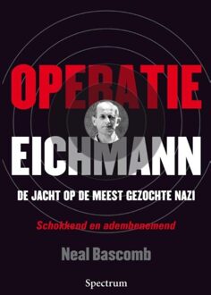 Spectrum Operatie Eichmann - eBook Neal Bascomb (9000326362)