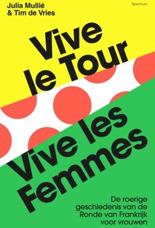 Spectrum Vive le tour, vive les femmes - Julia Mullié, Tim de Vries - ebook