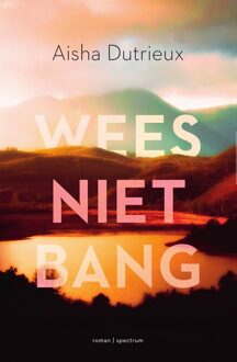 Spectrum Wees niet bang - Aisha Dutrieux - ebook