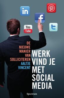 Spectrum Werk vind je met social media - eBook Aaltje Vincent (9000348838)