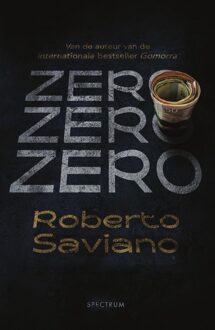 Spectrum Zero zero zero - Roberto Saviano - ebook