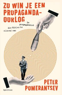 Spectrum Zo win je een propagandaoorlog - Peter Pomerantsev - ebook