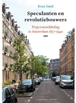 Speculanten En Revolutiebouwers