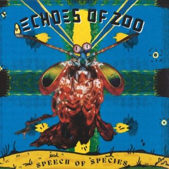 Speech Of Species - Echoes Of Zoo